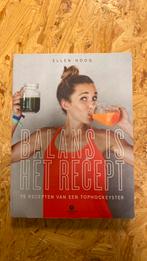 Ellen Hoog - Balans is het recept, Boeken, Ophalen of Verzenden, Zo goed als nieuw, Ellen Hoog