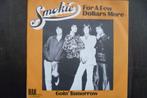 smokie - for a few dollars more, Cd's en Dvd's, Vinyl Singles, Overige genres, 7 inch, Single, Ophalen of Verzenden