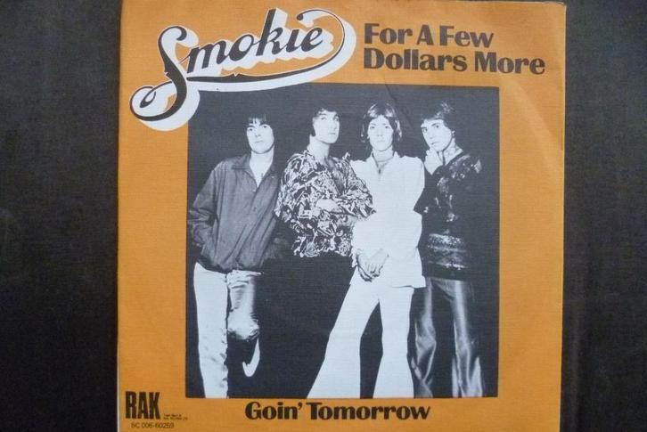smokie - for a few dollars more, Cd's en Dvd's, Vinyl Singles, Zo goed als nieuw, Single, Overige genres, 7 inch, Ophalen of Verzenden