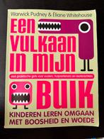 Warwick Pudney - Een vulkaan in mijn buik, Warwick Pudney; Éliane Whitehouse, Ophalen of Verzenden, Ontwikkelingspsychologie, Zo goed als nieuw