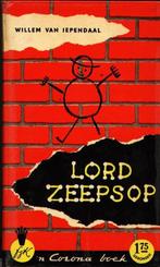 Lord Zeepsop - Willem van Iependaal.  Verhaal spelend in de, Boeken, Verzenden, Gelezen, Willem van Iependaal.