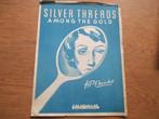 SILVER THREADS AMONG THE GOLD, Ophalen of Verzenden, Gebruikt, Populair, Accordeon