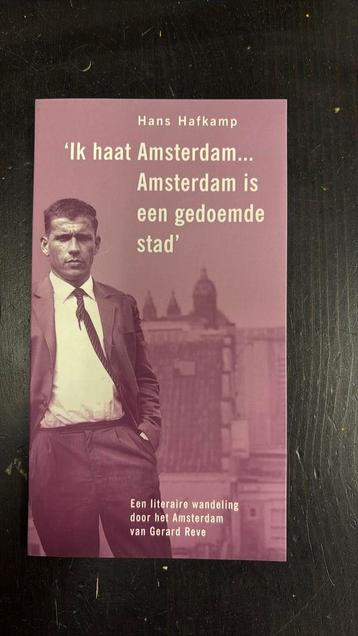 'Ik haat Amsterdam... Amsterdam is een gedoemde stad' beschikbaar voor biedingen