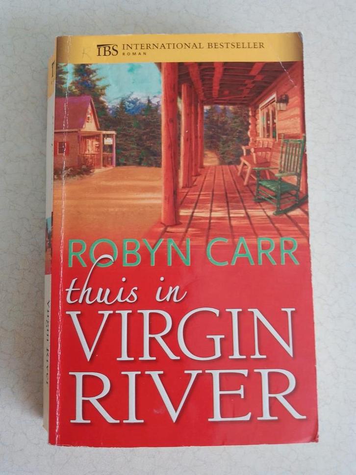 Robyn Carr Thuis in Virgin River Mel & Jack, Boeken, Romans, Gelezen, Ophalen of Verzenden