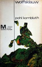 Frederik Pohl & C.M. Kornbluth - Wolfsklauw, Ophalen of Verzenden, Gelezen