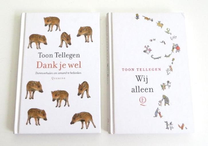 Dierenverhalen M5289: Toon Tellegen - Wij alleen/Dank je wel, Boeken, Sprookjes en Fabels, Zo goed als nieuw, Ophalen of Verzenden
