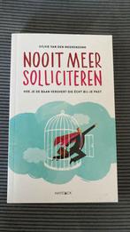 Nooit meer solliciteren - Sylvie van Meerendonk, Ophalen of Verzenden, Gelezen