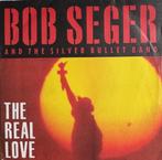 Bob Seger & silver bullet band - The real love, Cd's en Dvd's, Vinyl Singles, Ophalen, 7 inch, Single, Zo goed als nieuw