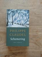 Philippe Claudel - Schemering, Philippe Claudel, Ophalen of Verzenden, Zo goed als nieuw, Nederland