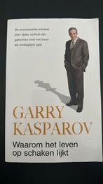 G. Kasparov - Waarom het leven op schaken lijkt, Boeken, Ophalen of Verzenden, Zo goed als nieuw, G. Kasparov