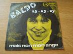 Baldo- ay-ay-ay, Ophalen of Verzenden, Zo goed als nieuw, Pop, Single