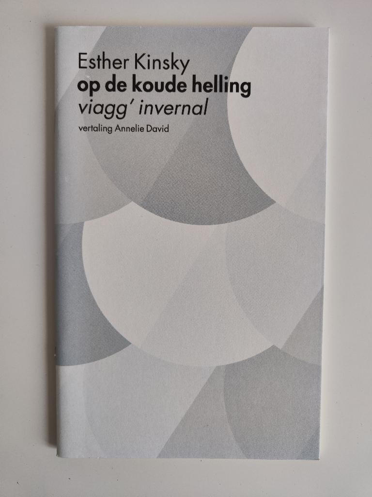 Esther Kinsky - Op de koude helling, Ophalen of Verzenden, Zo goed als nieuw, Eén auteur, Esther Kinsky
