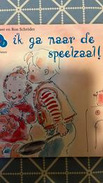 Marianne Busser - Hoera, ik ga naar de speelzaal!, Ophalen of Verzenden, Zo goed als nieuw, Marianne Busser; Ron Schröder