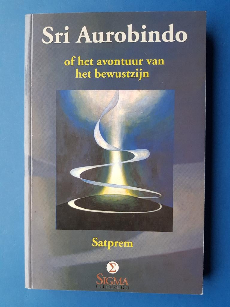 Sri Aurobindo of het avontuur van het bewustzijn - Satprem, Verzenden, Zo goed als nieuw, Overige onderwerpen, Achtergrond en Informatie