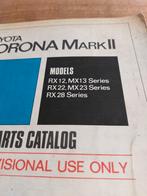 PARTS CATALOGUS TOYOTA CORONA MARK II RX12 RX22 MX13 MX23 RX, Ophalen of Verzenden