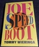 Joe Speedboot -Tommy Wieringa paperback € 1,90, Boeken, Ophalen of Verzenden, Zo goed als nieuw