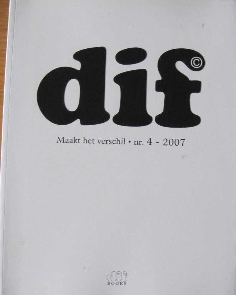 Tijdschrift Dif - maakt het verschil - nr. 4 - 2007, Boeken, Ophalen of Verzenden, Zo goed als nieuw, Overige onderwerpen
