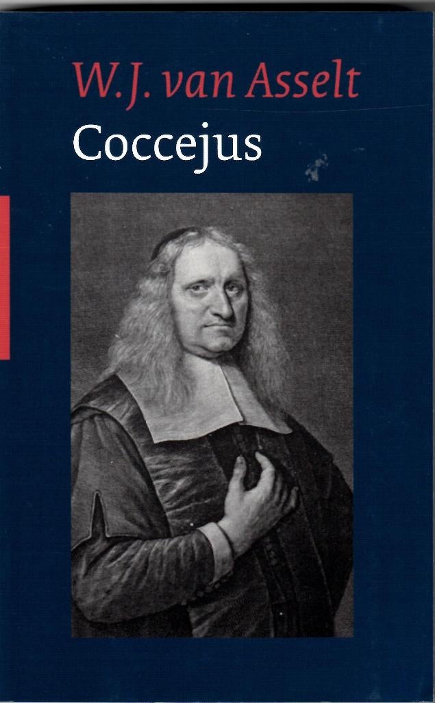 Dr. W. J. van Asselt: Coccejus, Ophalen of Verzenden, Gelezen, Dr. W. J. van Asselt:, Christendom | Protestants