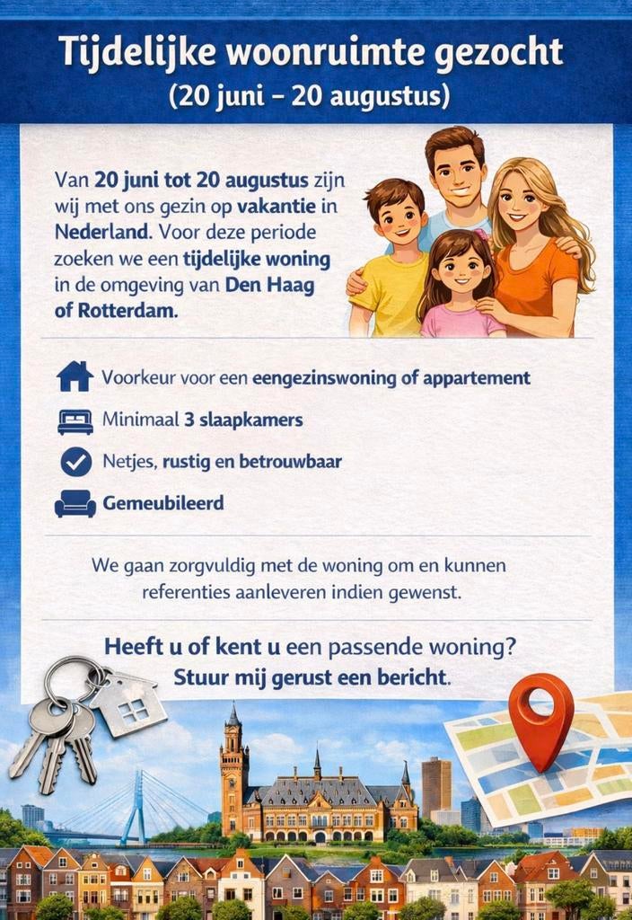 Tijdelijke Woning gezocht omgeving Den Haag/ Rotterdam, Huizen en Kamers
