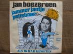 Vinyl single Jan Boezeroen   "Jammer Jantje Pelleboer", Ophalen of Verzenden, Zo goed als nieuw, Nederlandstalig