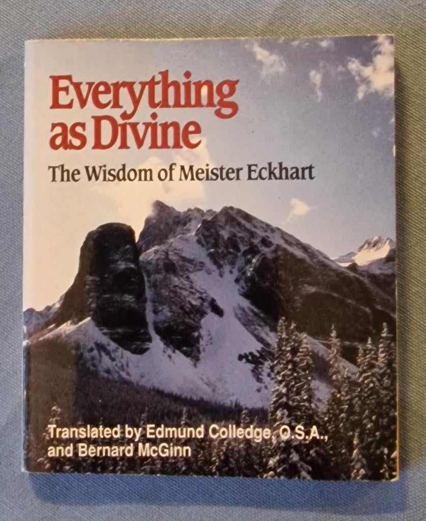 Everything as Divine - The Wisdom of Meister Eckhart, Gelezen, Spiritualiteit algemeen, Bernard mcginn, Ophalen of Verzenden
