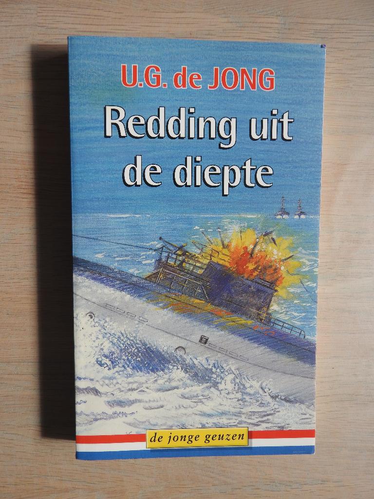 U.G. de Jong - Redding uit de diepte - De Jonge Geuzen, Ophalen of Verzenden, Tweede Wereldoorlog, Zo goed als nieuw, Overige onderwerpen