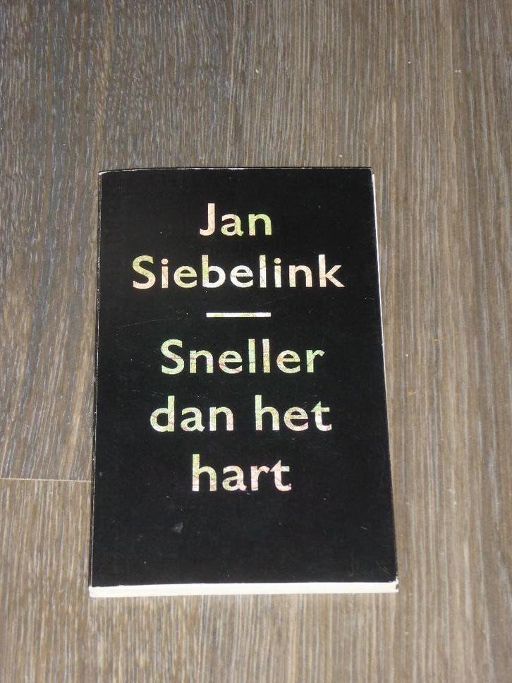 Jan Siebelink - Sneller dan het hart, Boeken, Overige Boeken, Zo goed als nieuw, Verzenden