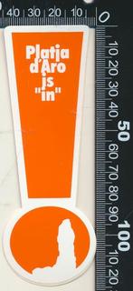 Sticker: Platja dAro is in, Ophalen of Verzenden, Zo goed als nieuw, Bedrijf of Vereniging
