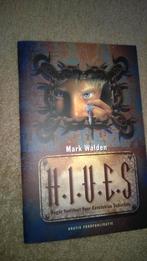 Boek - 493 - Hiues - Mark Walden, Ophalen of Verzenden, Zo goed als nieuw