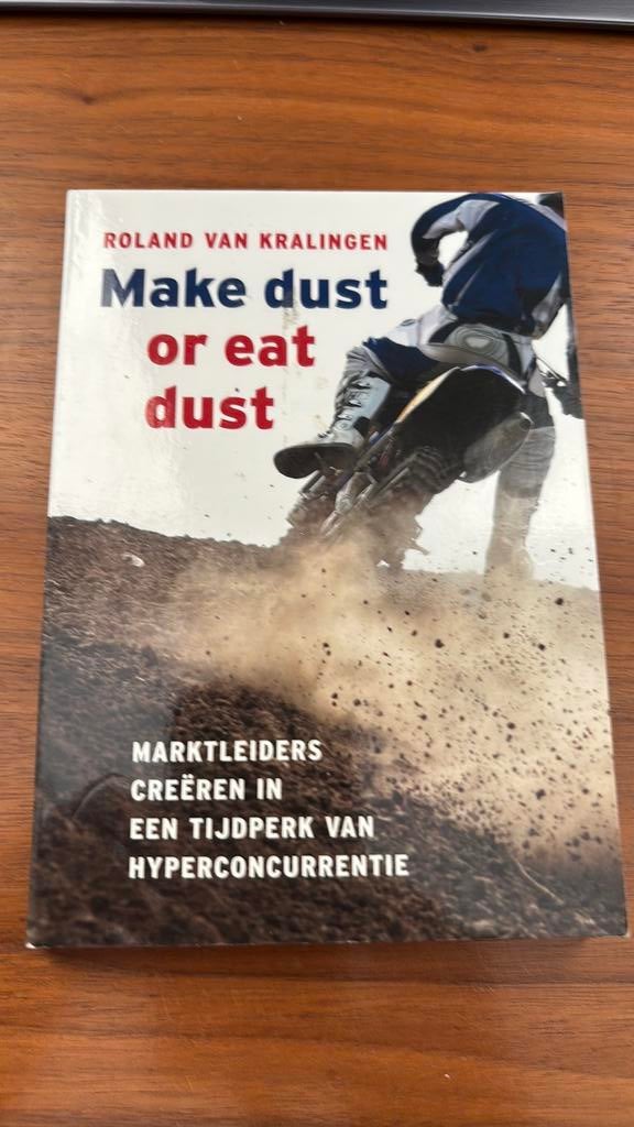 R. van Kralingen - Make Dust or Eat Dust, R. van Kralingen, Verzenden, Sociale wetenschap, Zo goed als nieuw