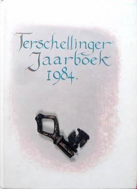 Terschellinger Jaarboek 1984., Boeken, Ophalen of Verzenden, Zo goed als nieuw