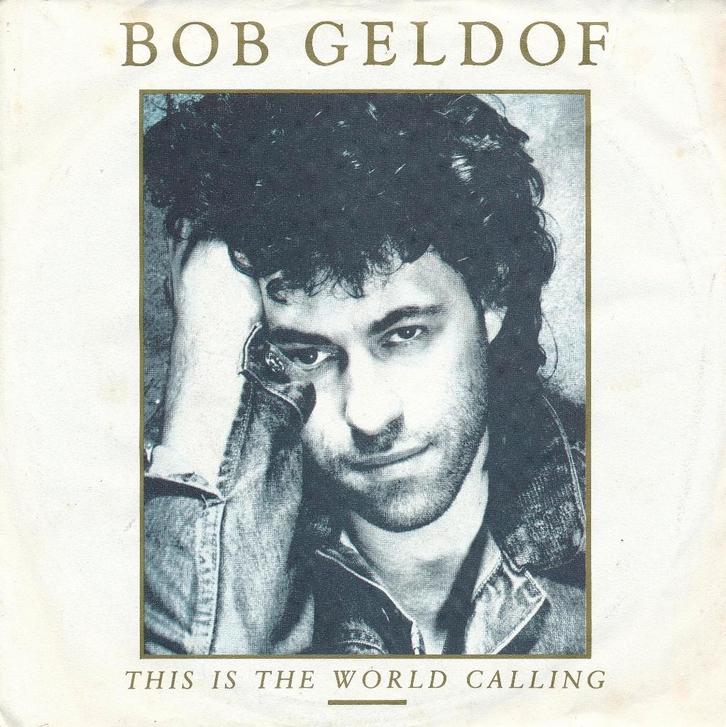 2154 Bob Geldof - This is the world calling (1986), Cd's en Dvd's, Vinyl Singles, Gebruikt, Single, Pop, 7 inch, Ophalen of Verzenden