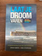 Laat Je Droom Varen - Johan Huibers & Henk Stoorvogel, Ophalen of Verzenden, Nieuw, Christendom | Protestants