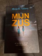 Mijn Zus - Michelle Adams (Thriller), Ophalen of Verzenden, Gelezen, Michelle Adams, Europa overig