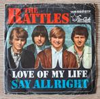 Rattles single Love Of My Life, Gebruikt, 7 inch, Single, Ophalen of Verzenden