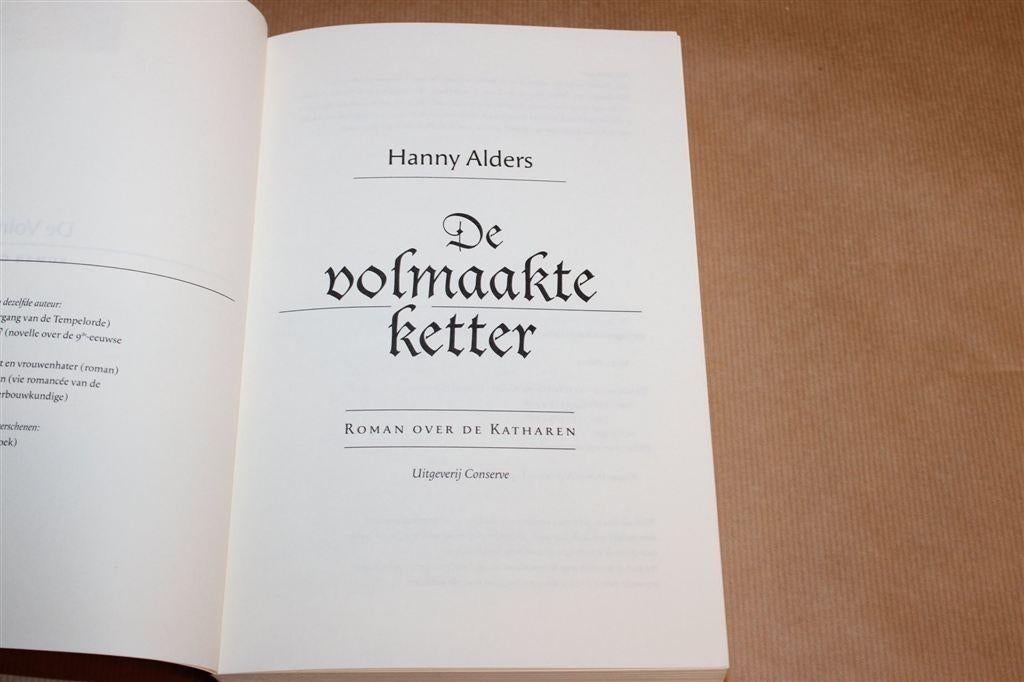 Volmaakte Ketter — Roman Katharen Hanny Alders, Ophalen of Verzenden, Zo goed als nieuw, Europa