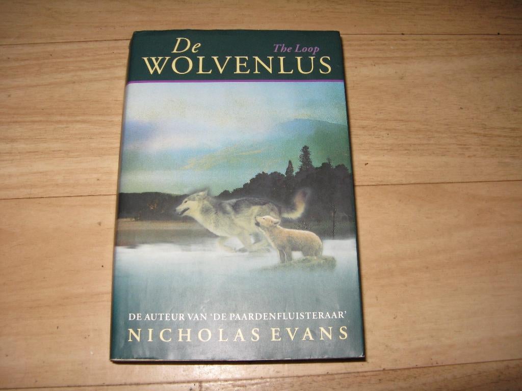 Nicholas Evans - De Wolvenlus (0490), Ophalen of Verzenden, Gelezen