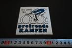 sticker Kampen profronde 16 juli 1981 Wielrennen Fiets, Ophalen, Zo goed als nieuw, Sticker