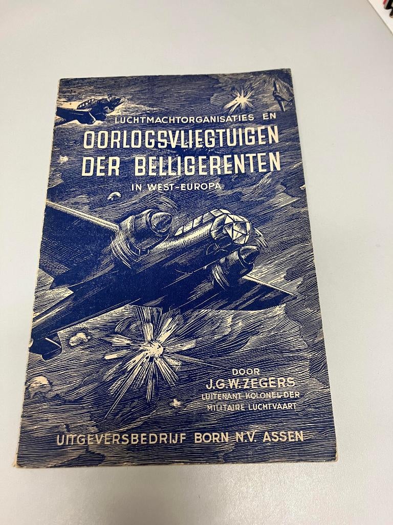 Oorlogsvliegtuigen der belligerenten in West Europa, Ophalen of Verzenden, Voor 1940, Gelezen, Luchtmacht