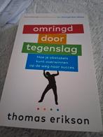 Thomas Erikson - Omringd door tegenslag, Boeken, Ophalen of Verzenden, Zo goed als nieuw, Thomas Erikson