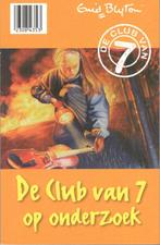Enid Blyton - De Club van 7 op onderzoek., Ophalen of Verzenden, Zo goed als nieuw
