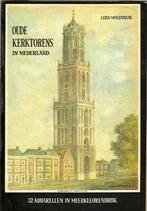 Oude Kerktorens in Nederland - Leen Molendijk, Ophalen of Verzenden, Gelezen