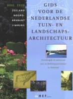 Gids voor de Nederlandse tuin- en landschapsarchitectuur, Carla S Oldenburger e.a., Tuinontwerpen, Ophalen of Verzenden, Zo goed als nieuw