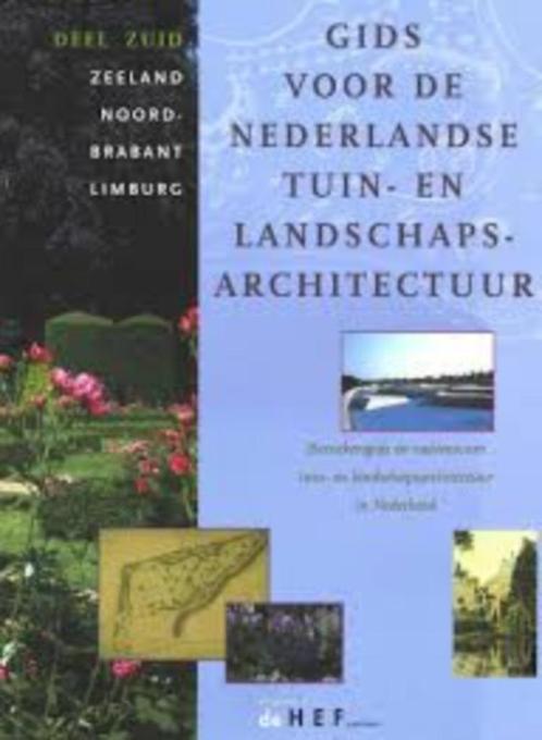 Gids voor de Nederlandse tuin- en landschapsarchitectuur, Boeken, Wonen en Tuinieren, Zo goed als nieuw, Tuinontwerpen, Ophalen of Verzenden