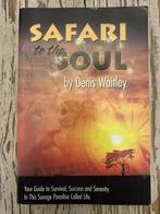 Safari to the Soul - by Denis Waitley, Ophalen of Verzenden, Zo goed als nieuw