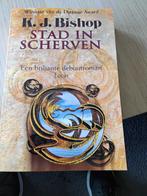 K.J. Bishop - Stad in scherven, Ophalen of Verzenden, Gelezen, K.J. Bishop