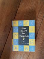 Hoe hoort het eigenlijk? Door Amy Groskamp-Ten Have, Boeken, Ophalen of Verzenden, Gelezen, Amy Groskamp-Ten Have