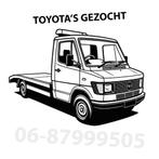 DIVERSEN TOYOTA’S -GEZOCHT!!!, Auto-onderdelen, Ophalen, Toyota
