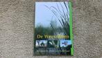 De Weerribben. Het mooiste plekje van Nederland., Ophalen of Verzenden, Zo goed als nieuw, Anneke Bouwmeester, Overijssel