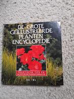 DE GROTE GEILLUSTREERDE PLANTENENCYCLOPEDIE PRAKTISCHE TIPS, Boeken, Wonen en Tuinieren, Ophalen of Verzenden, Zo goed als nieuw